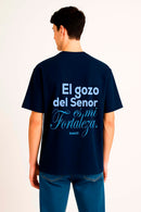 Camiseta Overzise El gozo Del Señor Es Mi Fortaleza