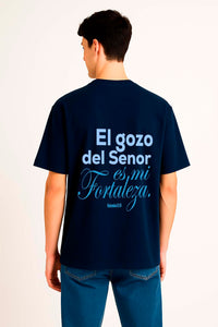 Camiseta Overzise El gozo Del Señor Es Mi Fortaleza