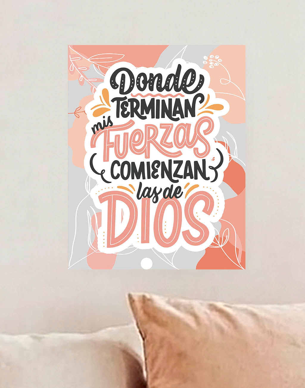 Cuadro Donde Terminan Mis Fuerzas Comienzan Las De Dios