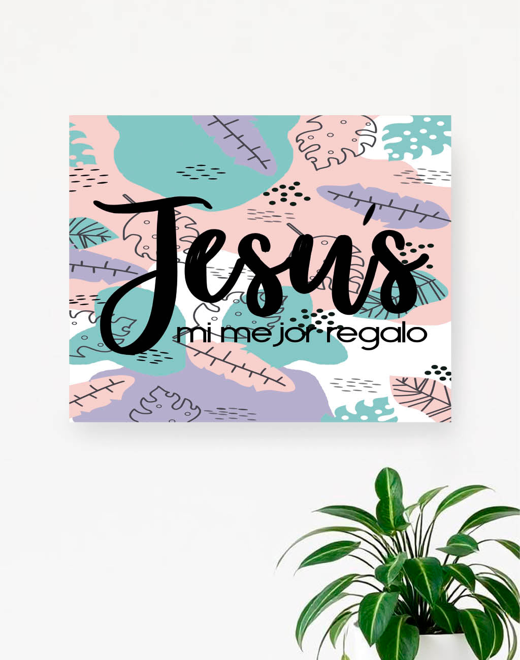 Cuadro Jesús Mi Mejor Regalo